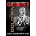 Khrushchev's Cold War: The Inside Story of an American Adversary