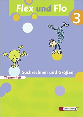 Flex Und Flo Ausgabe 2007 Themenheft Sachrechnen Und Grossen 3 Fur Die Ausleihe Amazon De Krones Marion Steiner Babette Bucher