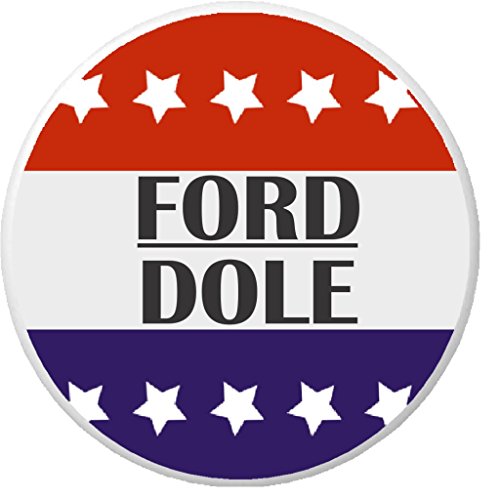 Ford / Dole Red White Blue Stars 2.25â€ Large Pinback Button Pin Gerald / Bob