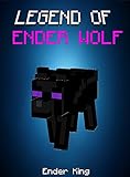 Minecraft: Legend Of EnderWolf: EnderWolf vs. EnderOcelot (ENDVENTURES SERIES Book 8)
