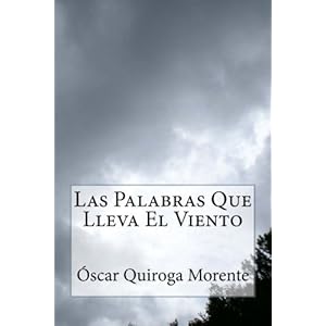 Las Palabras Que Lleva El Viento (Spanish Edition)