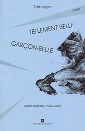 Tellement belle, garçon-belle