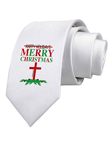 TooLoud No Happy Holidays, Merry Christmas Printed White Neck Tie