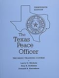 The Texas Peace Officer - 13th