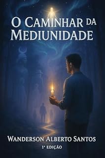 Livro O Caminhar da Mediunidade