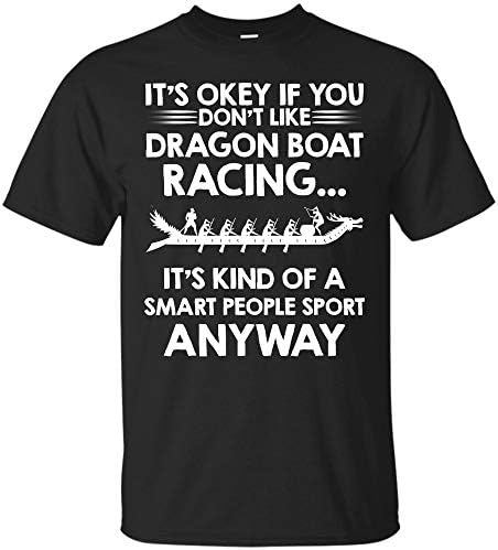 Dragon Boat Racing Funny Shirt - Smart t Shirts Hoodie