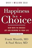 "Happiness Is a Choice New Ways to Enhance Joy and Meaning in Your Life" av Frank M.D. Minirth