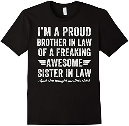 Mens Proud Brother in Law of Awesome Sister in Law - Family Shirt Large Black
