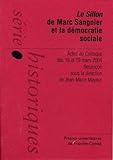 le sillon de marc sangnier et la démocratie sociale by