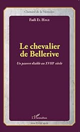 Le  chevalier de Bellerive