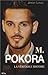 M.Pokora : La véritable histoire by 