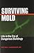 Surviving Mold: Life in the Era of Dangerous Buildings