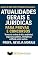 Livro ATUALIDADES GERAIS E JURÍDICAS PARA PROVAS E CONCURSOS - 2025: Temas da ordem do dia: ambiental, segurança pública, inteligência artificial, entre outros.