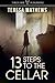 13 Steps to the Cellar