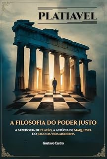 Livro Platiavel: A Filosofia do Poder Justo