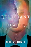 The Reluctant Healer