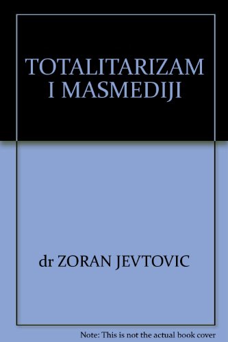 TOTALITARIZAM I MASMEDIJI