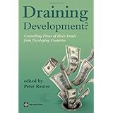 Draining development?: Controlling flows of illicit funds from developing countries