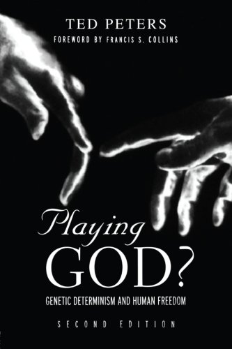 Playing God?: Genetic Determinism and Human Freedon