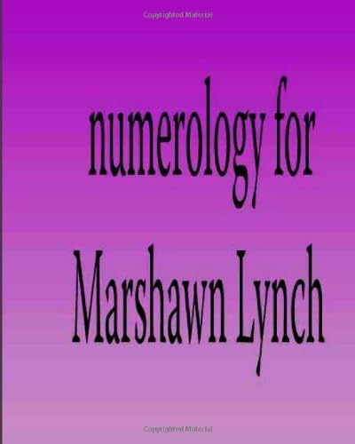 Numerology for Marshawn Lynch Paperback – January 31, 2013
