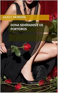 Livro Dona Semíramis e os porteiros