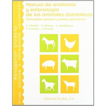 Manual de anatomía y embriología de los animales domésticos: aparato locomotor