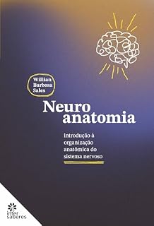 Livro Neuroanatomia:: introdução à organização anatômica do sistema nervoso