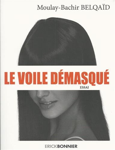 Le  voile démasqué