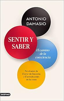Sentir y saber: El camino de la consciencia: 326 (Imago Mundi)
