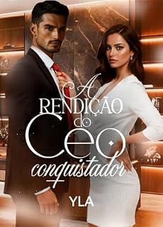 Livro A Rendição do CEO Conquistador