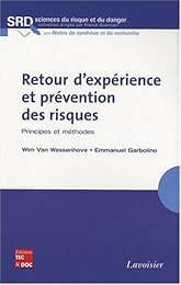 Retour d'expérience et prévention des risques