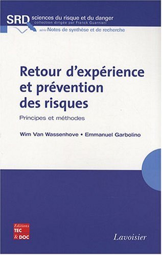 Retour d'expérience et prévention des risques