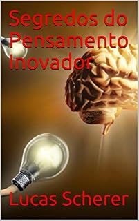 Livro Segredos do Pensamento Inovador