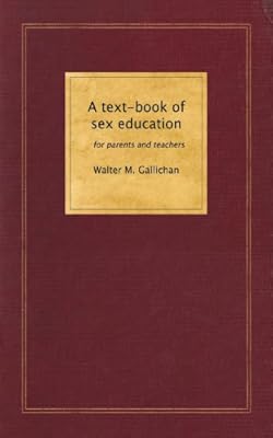A text-book of sex education: for parents and teachers