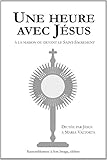 Image de Une Heure avec Jesus à la Maison Ou Devant le Saint Sacrement - à l'Unité