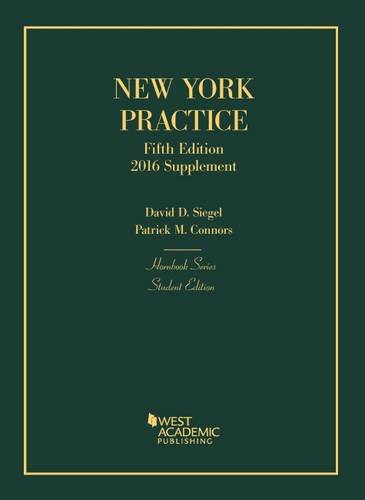 New York Practice, 5th: Student Edition, 2016 Supplement (Hornbooks) by Patrick Connors
