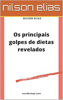Livro os principais golpes de dietas revelados