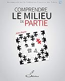 Comprendre le milieu de partie by 