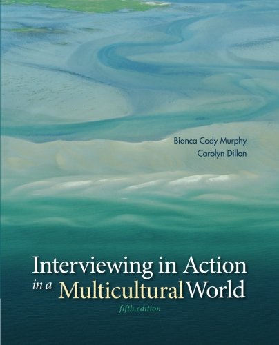 Interviewing in Action in a Multicultural World (Book Only)