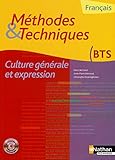 Français Culture générale et expression BTS : Méthodes & Techniques (1Cédérom) by 