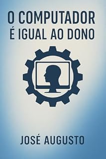 Livro O Computador é Igual ao Dono