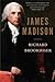 James Madison - Book by Richard Brookhiser