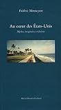 Au coeur des Etats-Unis : Mythes, imaginaires et fictions by 