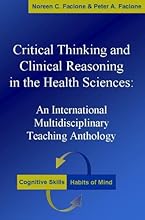 Critical Thinking and Clinical Reasoning in the Health Sciences: An International Multidisciplinary Teaching Anthology