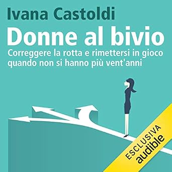 Ivana Castoldi – Donne al bivio (2020) Mp3 - 128kbps