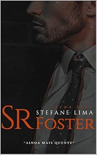 Livro Sr. Foster (Trilogia — Livro Três)