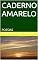 Livro CADERNO AMARELO : POESIAS