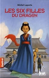 Les  six filles du dragon