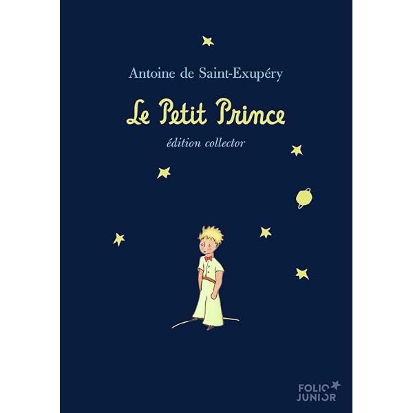Le Petit Prince (french): The Timeless Classic with a Touch of