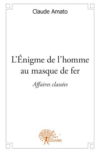 L' énigme de l'homme au masque de fer